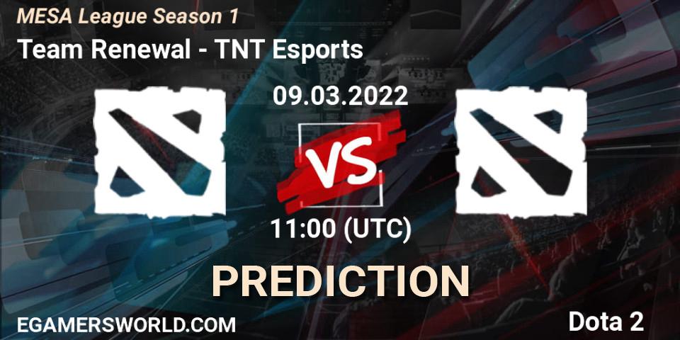Prognose für das Spiel Team Renewal VS TNT Esports. 09.03.2022 at 11:15. Dota 2 - MESA League Season 1