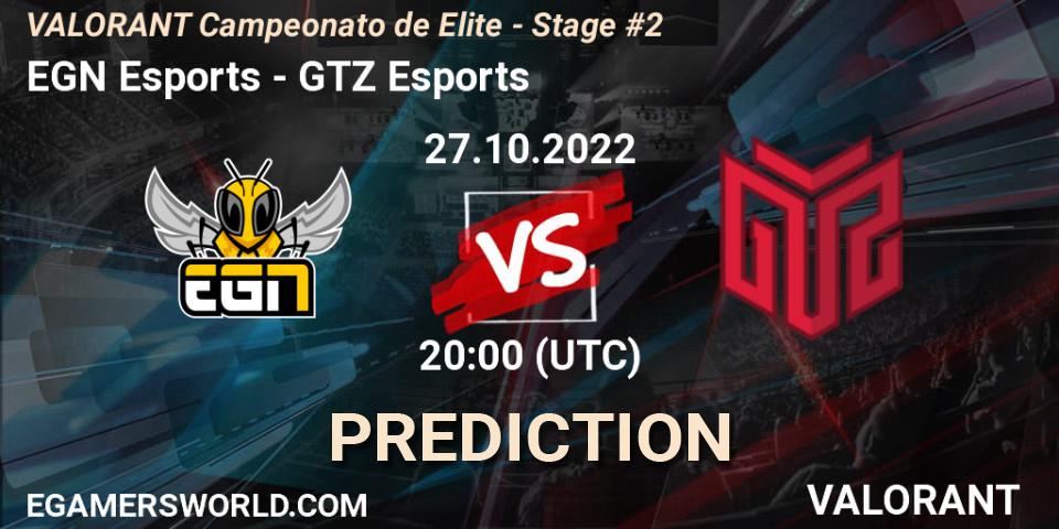 Prognose für das Spiel EGN Esports VS GTZ Esports. 27.10.22. VALORANT - VALORANT Campeonato de Elite - Stage #2