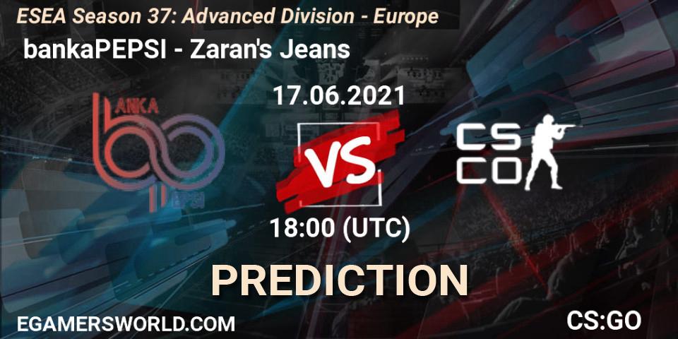 Prognose für das Spiel bankaPEPSI VS Zaran's Jeans. 17.06.2021 at 18:00. Counter-Strike (CS2) - ESEA Season 37: Advanced Division - Europe