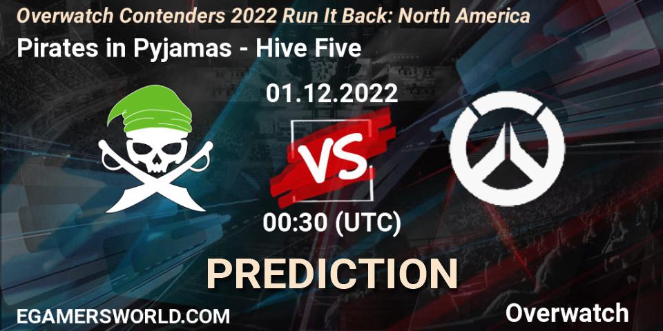 Prognose für das Spiel Pirates in Pyjamas VS Hive Five. 01.12.2022 at 00:30. Overwatch - Overwatch Contenders 2022 Run It Back: North America