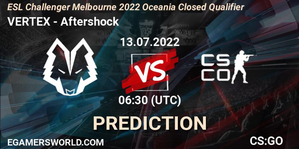 Prognose für das Spiel VERTEX VS Aftershock. 13.07.22. CS2 (CS:GO) - ESL Challenger Melbourne 2022 Oceania Closed Qualifier