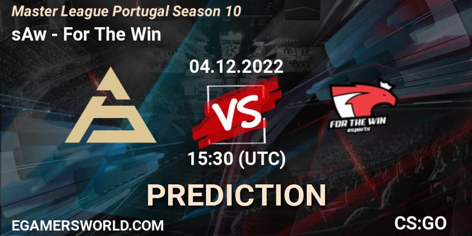 Prognose für das Spiel sAw VS For The Win. 04.12.22. CS2 (CS:GO) - Master League Portugal Season 10