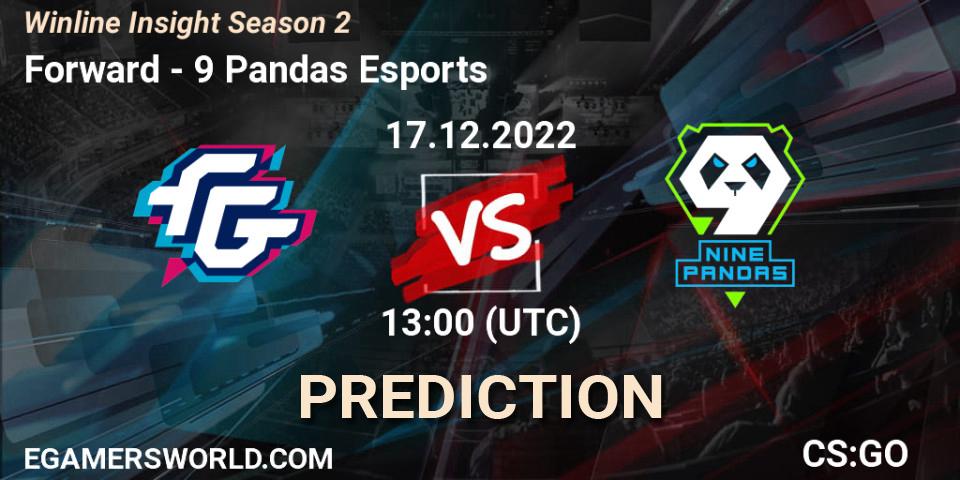 Prognose für das Spiel Forward VS 9 Pandas Esports. 17.12.2022 at 11:00. Counter-Strike (CS2) - Winline Insight Season 2