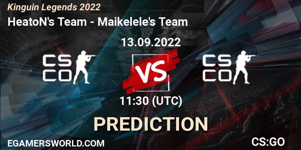 Prognose für das Spiel HeatoN's Team VS Maikelele's Team. 13.09.2022 at 11:00. Counter-Strike (CS2) - Kinguin Legends 2022