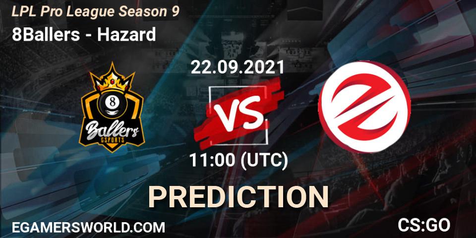 Prognose für das Spiel 8Ballers VS Hazard. 22.09.2021 at 10:35. Counter-Strike (CS2) - LPL Pro League 2021 Season 3