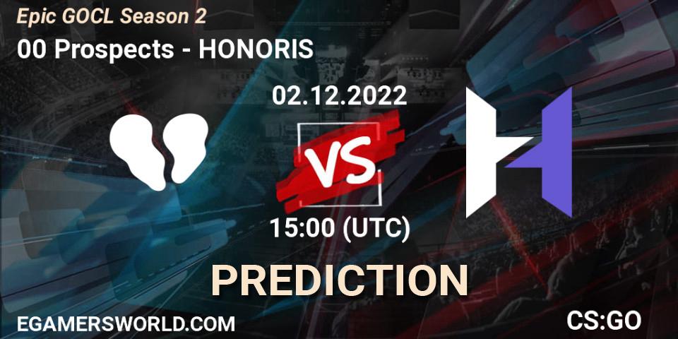 Prognose für das Spiel 00 Prospects VS HONORIS. 02.12.22. CS2 (CS:GO) - Epic GOCL Season 2