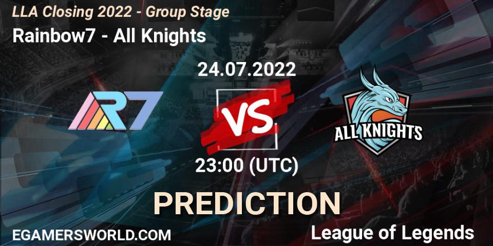 Prognose für das Spiel Rainbow7 VS All Knights. 24.07.22. LoL - LLA Closing 2022 - Group Stage