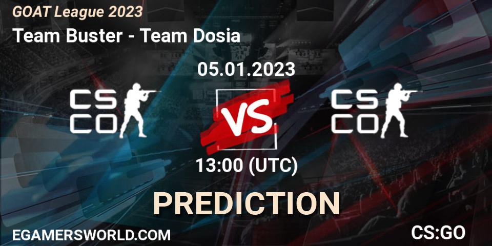 Prognose für das Spiel Team Buster VS Team Dosia. 05.01.2023 at 13:00. Counter-Strike (CS2) - GOAT League 2023