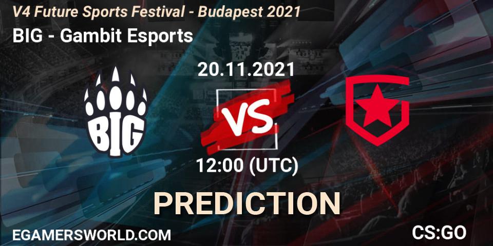 Prognose für das Spiel BIG VS Gambit Esports. 20.11.2021 at 12:00. Counter-Strike (CS2) - V4 Future Sports Festival - Budapest 2021
