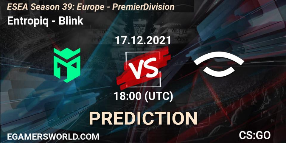 Prognose für das Spiel Entropiq VS Blink. 17.12.21. CS2 (CS:GO) - ESEA Season 39: Europe - Premier Division
