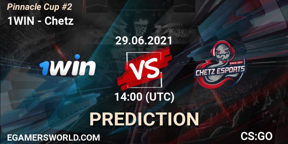 Prognose für das Spiel 1WIN VS Chetz. 29.06.21. CS2 (CS:GO) - Pinnacle Cup #2