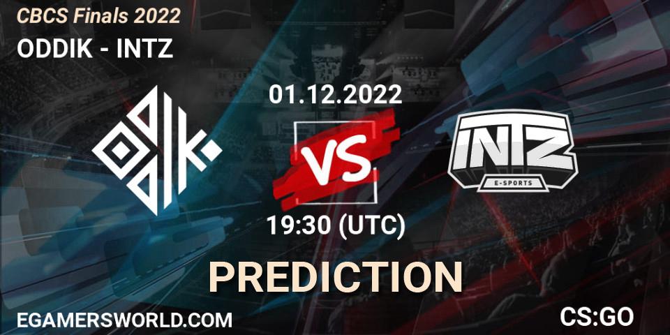 Prognose für das Spiel ODDIK VS INTZ. 01.12.22. CS2 (CS:GO) - CBCS Finals 2022