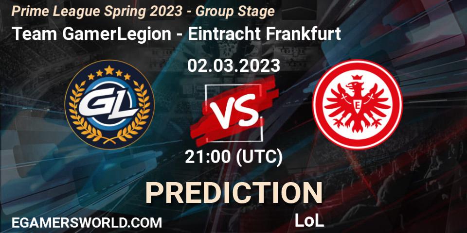 Prognose für das Spiel Team GamerLegion VS Eintracht Frankfurt. 02.03.2023 at 17:00. LoL - Prime League Spring 2023 - Group Stage