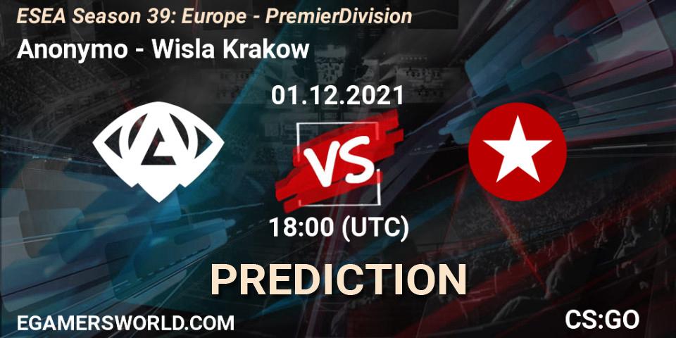 Prognose für das Spiel Anonymo VS Wisla Krakow. 07.12.2021 at 15:05. Counter-Strike (CS2) - ESEA Season 39: Europe - Premier Division