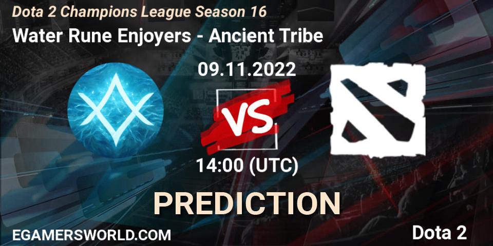 Prognose für das Spiel Water Rune Enjoyers VS Ancient Tribe. 09.11.22. Dota 2 - Dota 2 Champions League Season 16