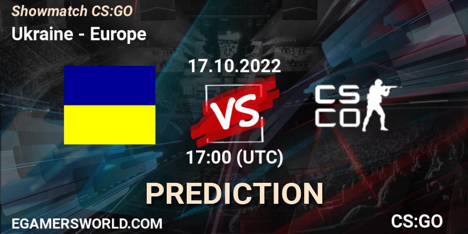 Prognose für das Spiel Ukraine VS Europe. 17.10.22. CS2 (CS:GO) - Showmatch CS:GO