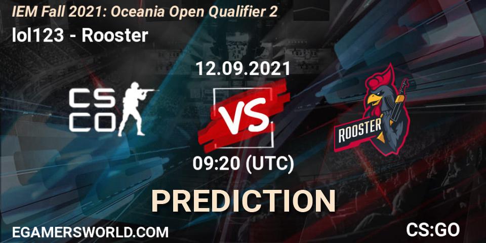Prognose für das Spiel lol123 VS Rooster. 12.09.21. CS2 (CS:GO) - IEM Fall 2021: Oceania Open Qualifier 2