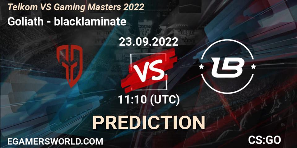 Prognose für das Spiel Goliath VS blacklaminate. 23.09.2022 at 11:10. Counter-Strike (CS2) - Telkom VS Gaming Masters 2022