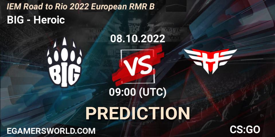 Prognose für das Spiel BIG VS Heroic. 08.10.2022 at 09:00. Counter-Strike (CS2) - IEM Road to Rio 2022 European RMR B