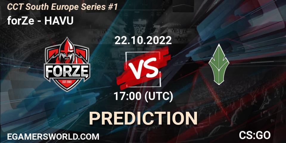 Prognose für das Spiel forZe VS HAVU. 22.10.22. CS2 (CS:GO) - CCT South Europe Series #1