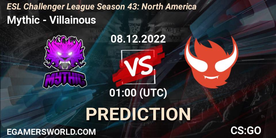 Prognose für das Spiel Mythic VS Villainous. 08.12.22. CS2 (CS:GO) - ESL Challenger League Season 43: North America