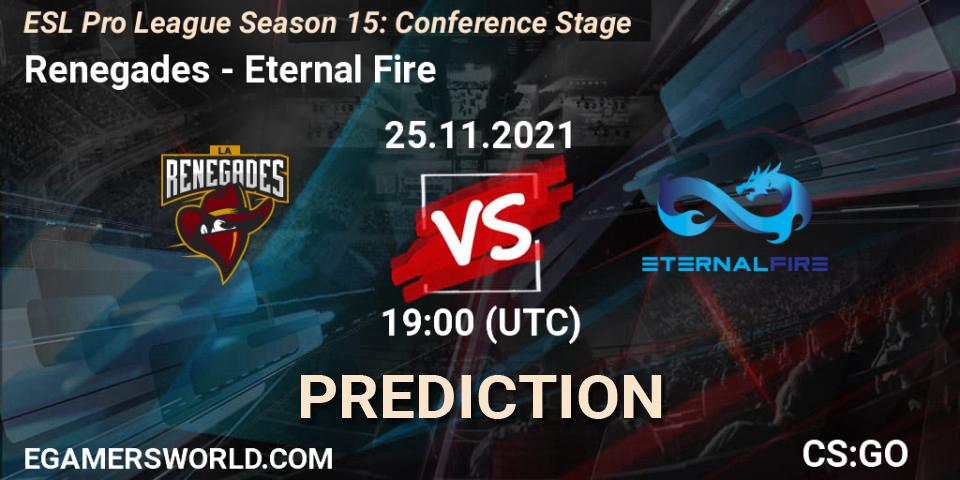 Prognose für das Spiel Renegades VS Eternal Fire. 25.11.21. CS2 (CS:GO) - ESL Pro League Season 15: Conference Stage