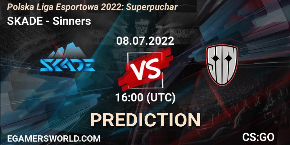 Prognose für das Spiel SKADE VS Sinners. 08.07.22. CS2 (CS:GO) - Polska Liga Esportowa 2022: Superpuchar