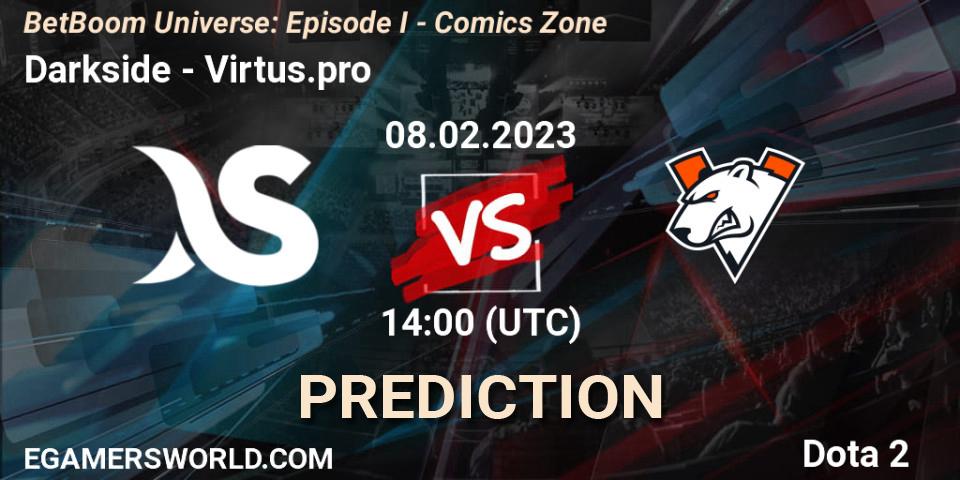Prognose für das Spiel Darkside VS Virtus.pro. 08.02.23. Dota 2 - BetBoom Universe: Episode I - Comics Zone