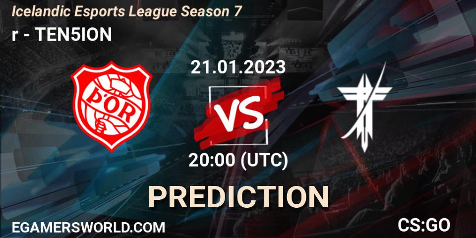 Prognose für das Spiel Þór VS TEN5ION. 21.01.2023 at 20:20. Counter-Strike (CS2) - Icelandic Esports League Season 7