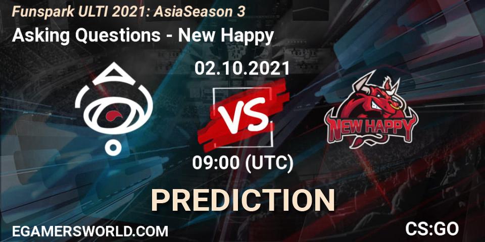 Prognose für das Spiel Asking Questions VS New Happy. 02.10.2021 at 09:00. Counter-Strike (CS2) - Funspark ULTI 2021: Asia Season 3