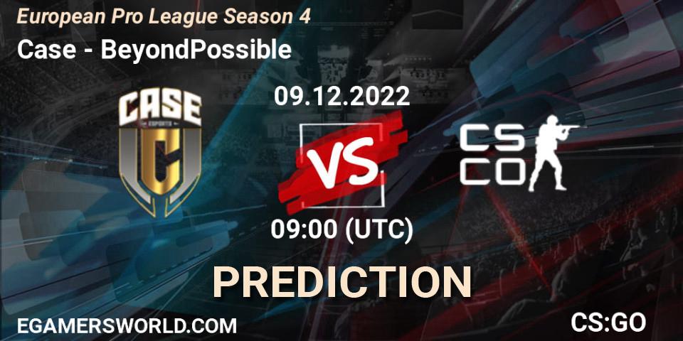 Prognose für das Spiel Case VS BeyondPossible. 09.12.22. CS2 (CS:GO) - European Pro League Season 4