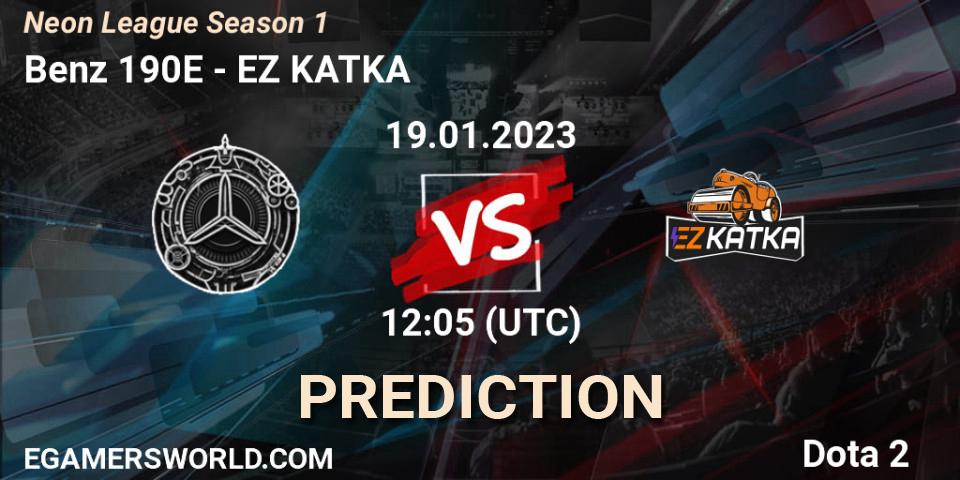 Prognose für das Spiel Benz 190E VS EZ KATKA. 19.01.2023 at 12:05. Dota 2 - Neon League Season 1
