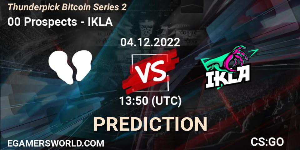 Prognose für das Spiel 00 Prospects VS IKLA. 04.12.22. CS2 (CS:GO) - Thunderpick Bitcoin Series 2
