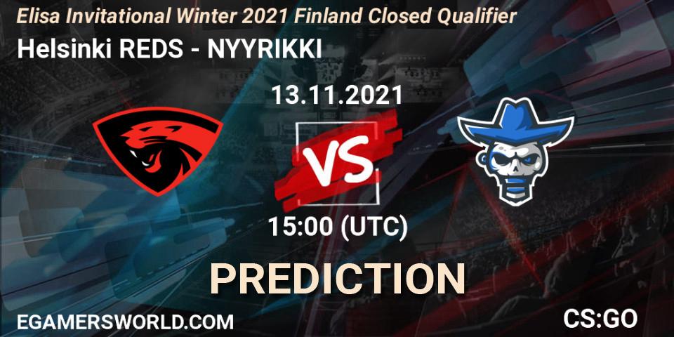 Prognose für das Spiel Helsinki REDS VS NYYRIKKI. 13.11.21. CS2 (CS:GO) - Elisa Invitational Winter 2021 Finland Closed Qualifier