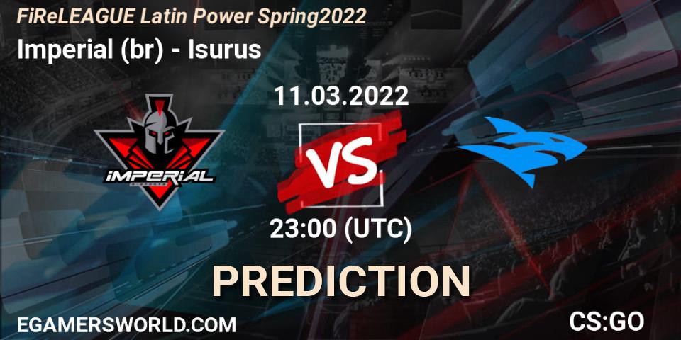 Prognose für das Spiel Imperial (br) VS Isurus. 11.03.2022 at 23:50. Counter-Strike (CS2) - FiReLEAGUE Latin Power Spring 2022