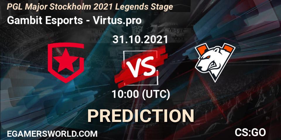 Prognose für das Spiel Gambit Esports VS Virtus.pro. 31.10.21. CS2 (CS:GO) - PGL Major Stockholm 2021 Legends Stage