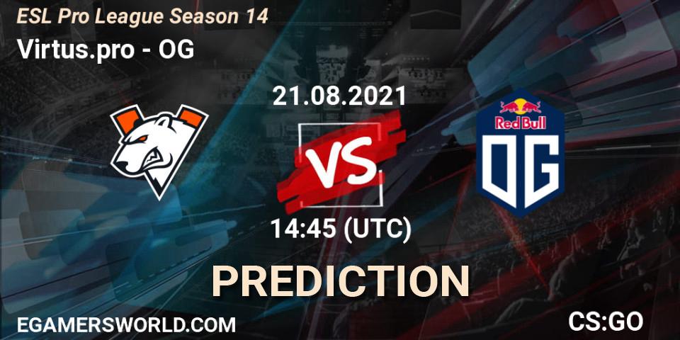 Prognose für das Spiel Virtus.pro VS OG. 21.08.21. CS2 (CS:GO) - ESL Pro League Season 14