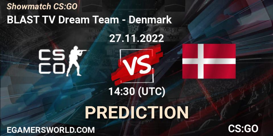 Prognose für das Spiel BLAST TV Dream Team VS Denmark. 27.11.22. CS2 (CS:GO) - Showmatch CS:GO