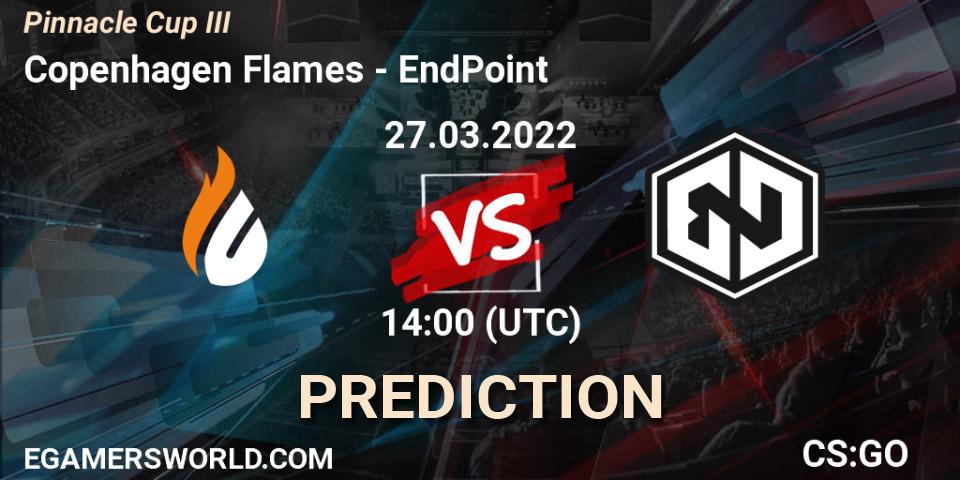 Prognose für das Spiel Copenhagen Flames VS EndPoint. 27.03.22. CS2 (CS:GO) - Pinnacle Cup #3