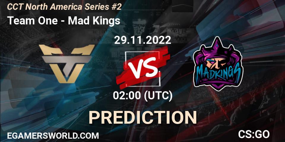 Prognose für das Spiel Team One VS Mad Kings. 29.11.22. CS2 (CS:GO) - CCT North America Series #2