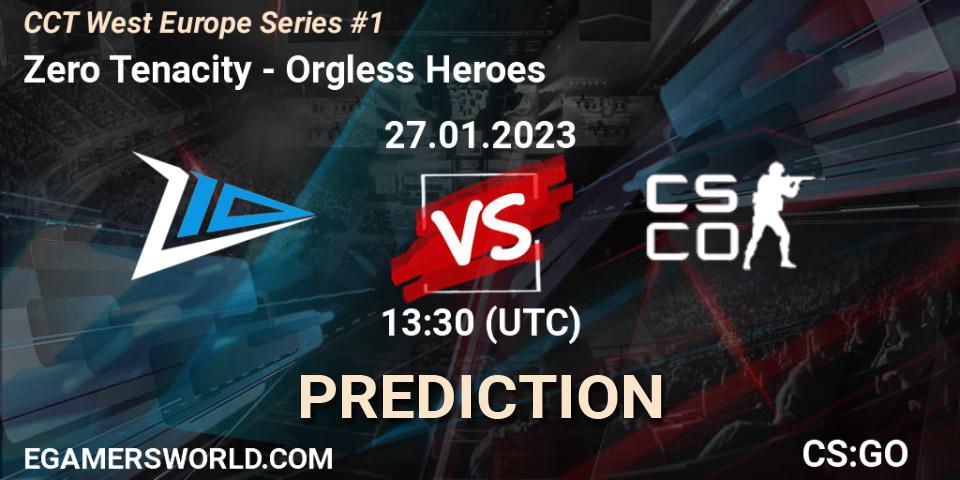 Prognose für das Spiel Zero Tenacity VS Orgless Heroes. 27.01.23. CS2 (CS:GO) - CCT West Europe Series #1: Closed Qualifier