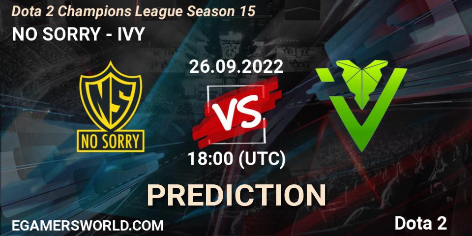 Prognose für das Spiel NO SORRY VS IVY. 26.09.2022 at 16:02. Dota 2 - Dota 2 Champions League Season 15