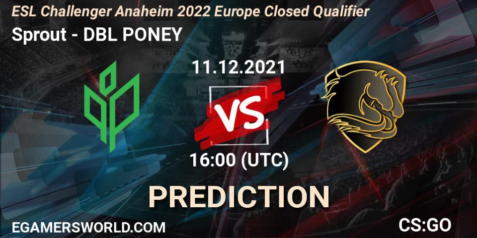Prognose für das Spiel Sprout VS DBL PONEY. 11.12.2021 at 16:00. Counter-Strike (CS2) - ESL Challenger Anaheim 2022 Europe Closed Qualifier