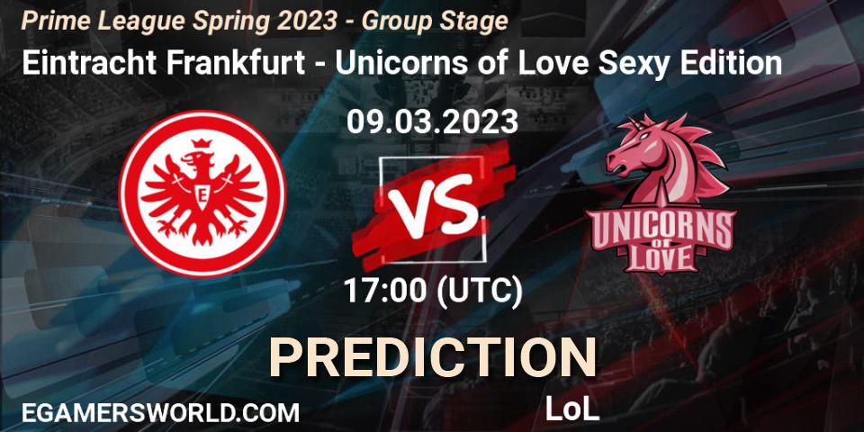 Prognose für das Spiel Eintracht Frankfurt VS Unicorns of Love Sexy Edition. 09.03.2023 at 20:00. LoL - Prime League Spring 2023 - Group Stage