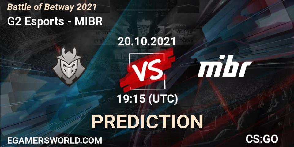 Prognose für das Spiel G2 Esports VS MIBR. 20.10.21. CS2 (CS:GO) - Battle of Betway 2021