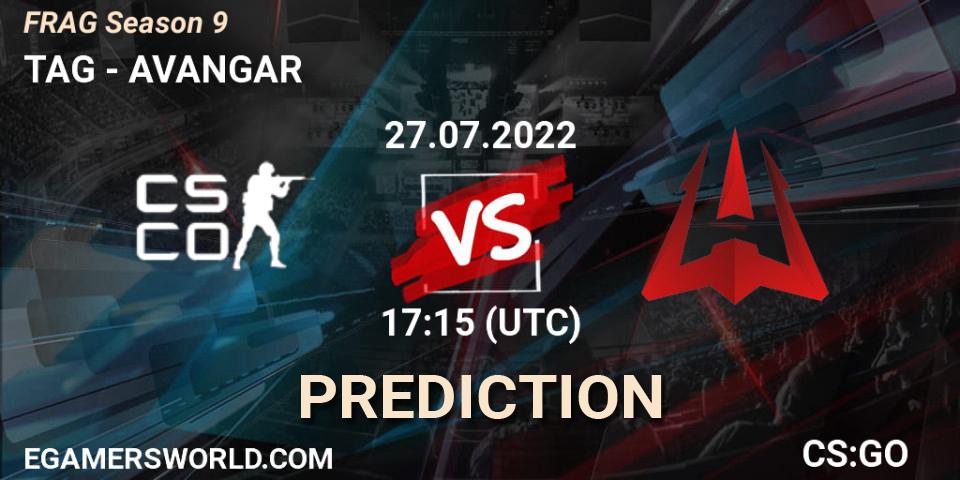 Prognose für das Spiel TAG VS AVANGAR. 27.07.2022 at 17:15. Counter-Strike (CS2) - FRAG Season 9