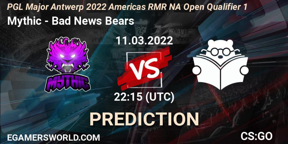 Prognose für das Spiel Mythic VS Bad News Bears. 11.03.2022 at 22:15. Counter-Strike (CS2) - PGL Major Antwerp 2022 Americas RMR NA Open Qualifier 1