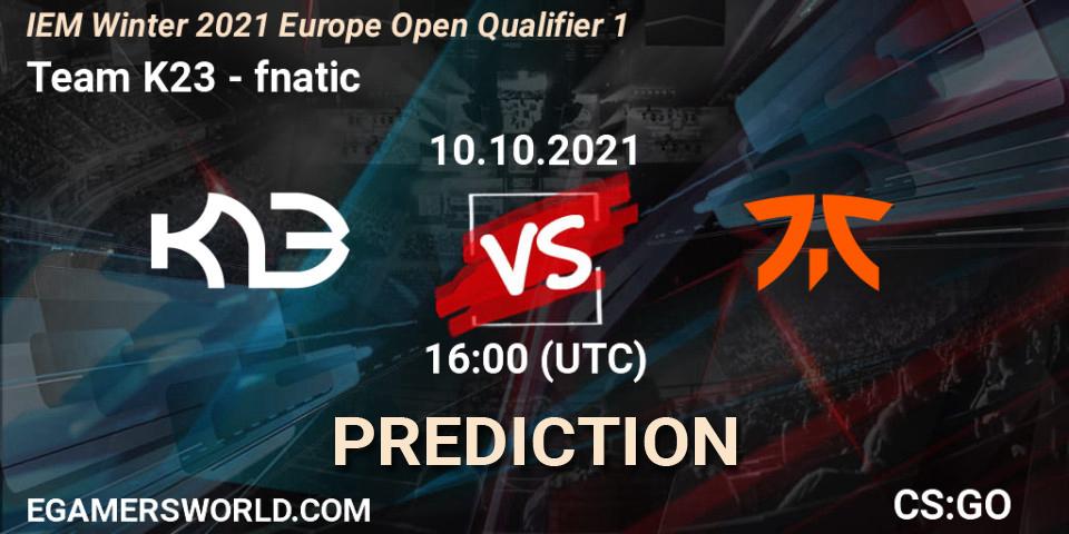 Prognose für das Spiel Team K23 VS fnatic. 10.10.2021 at 16:00. Counter-Strike (CS2) - IEM Winter 2021 Europe Open Qualifier 1