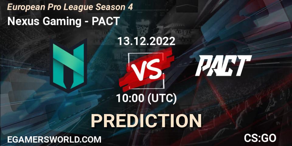 Prognose für das Spiel Nexus Gaming VS PACT. 13.12.22. CS2 (CS:GO) - European Pro League Season 4