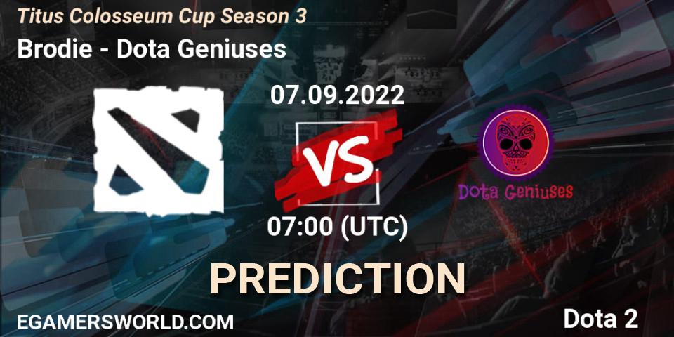 Prognose für das Spiel Brodie VS Dota Geniuses. 07.09.2022 at 07:07. Dota 2 - Titus Colosseum Cup Season 3